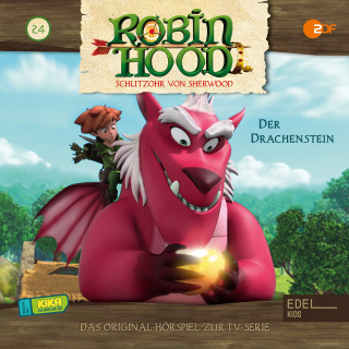 Robin Hood - Schlitzohr von Sherwood: Folge 24: Der Drachenstein (Das Original-Hörspiel zur TV-Serie)