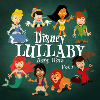 Baby Wars: Disney Lullaby, Vol. 1