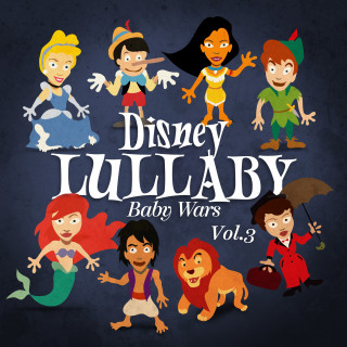 Baby Wars: Disney Lullaby, Vol. 3