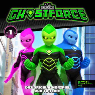 Ghostforce: Folge 1 (Das Original-Hörspiel zur TV-Serie)