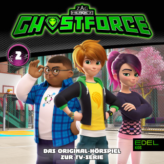 Ghostforce: Folge 2 (Das Original-Hörspiel zur TV-Serie)