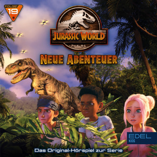 Jurassic World - Neue Abenteuer: Folge 19: Wieder vereint / Das erste Date (Das Original-Hörspiel zur TV-Serie)