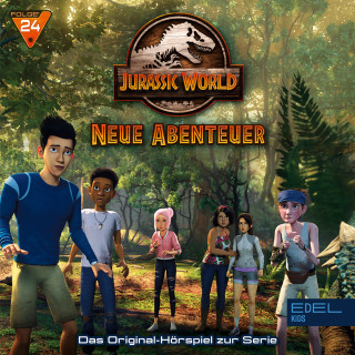Jurassic World - Neue Abenteuer: Folge 24: Das letzte Gefecht / Die glorreichen Sechs (Das Original Hörspiel zur TV-Serie)
