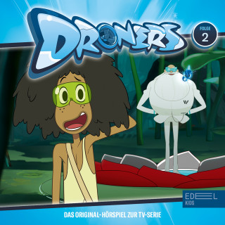 Droners: Folge 2: Das Monsterpflanzen-Rennen / Das Titanen-Rennen (Das Original-Hörspiel zur TV-Serie)
