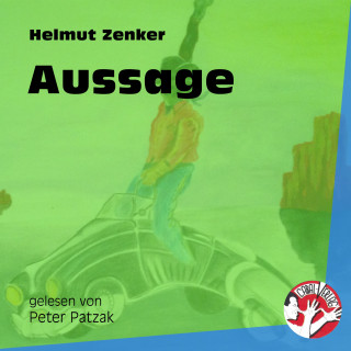 Helmut Zenker: Aussage