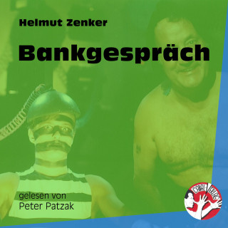 Helmut Zenker: Bankgespräch