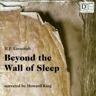 H. P. Lovecraft: Beyond the Wall of Sleep