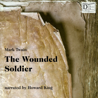 Mark Twain: The Wounded Soldier