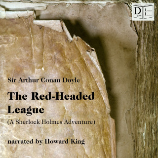 Sherlock Holmes, Sir Arthur Conan Doyle: The Red-Headed League