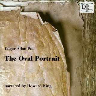 Edgar Allan Poe: The Oval Portrait