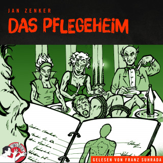 Jan Zenker: Das Pflegeheim