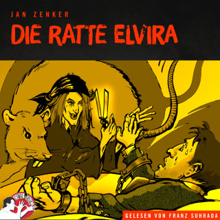 Jan Zenker: Die Ratte Elvira