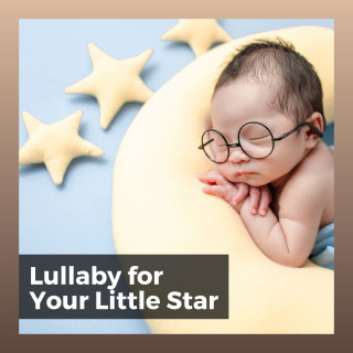 Twinkle Twinkle Little Star, Mozart And Baby Friends, Baby Lullabies Music: Lullaby for Your Little Star