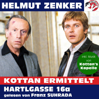 Kottan ermittelt, Helmut Zenker: Kottan ermittelt: Hartlgasse 16a