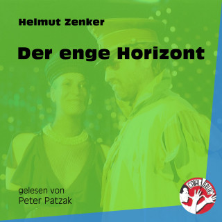 Helmut Zenker: Der enge Horizont