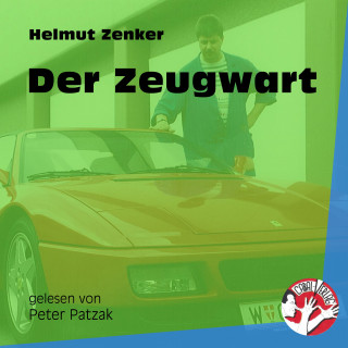 Helmut Zenker: Der Zeugwart