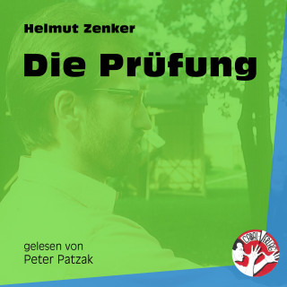 Helmut Zenker: Die Prüfung