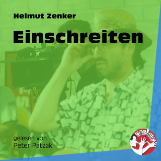 Helmut Zenker: Einschreiten