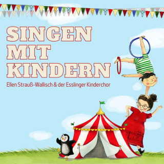 Ellen Strauß-Wallisch: Singen mit Kindern