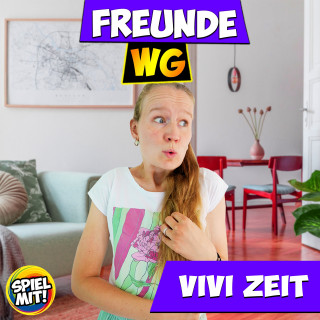 Freunde WG, Spiel mit mir: Vivi Zeit