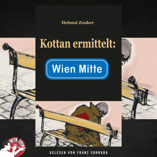 Kottan ermittelt, Helmut Zenker: Kottan ermittelt: Wien Mitte
