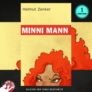 Helmut Zenker: Minni Mann