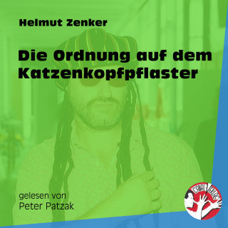 Helmut Zenker: Die Ordnung auf dem Katzenkopfpflaster