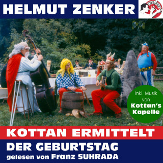 Kottan ermittelt, Helmut Zenker: Kottan ermittelt: Der Geburtstag