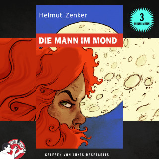 Helmut Zenker: Die Mann im Mond