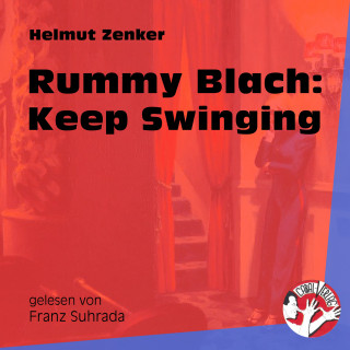 Helmut Zenker: Rummy Blach: Keep Swinging