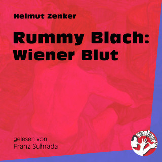 Helmut Zenker: Rummy Blach: Wiener Blut