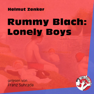 Helmut Zenker: Rummy Blach: Lonely Boys