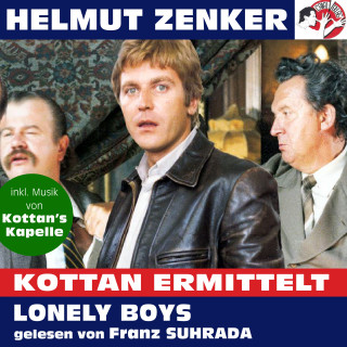 Kottan ermittelt, Helmut Zenker: Kottan ermittelt: Lonely Boys