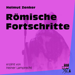 Helmut Zenker: Römische Fortschritte