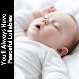 Night Time Nursery Rhymes, Bedtime Lullabies, Baby Music Center: You'll Always Have Peaceful Lullabies