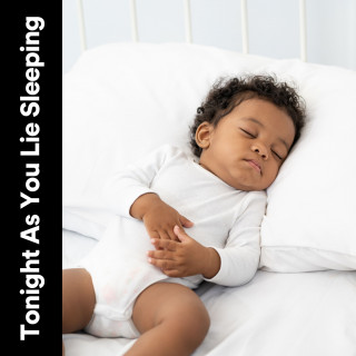 Baby Sense, Kiddie Bopper Kids, Relaxing Baby Sleeping Songs: Tonight as You Lie Sleeping