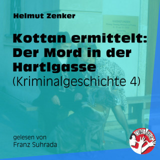 Kottan ermittelt, Helmut Zenker: Kottan ermittelt: Der Mord in der Hartlgasse