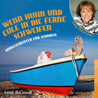 Astrid McCornell: Wenn Huhn und Eule in die Ferne schweifen