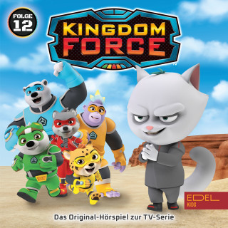 Kingdom Force: Folge 12: Wen juckts?! (Das Original-Hörspiel z.TV-Serie)