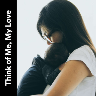 Music Box Tunes, Bright Baby Lullabies, Canciones Infantiles: Think of Me, My Love
