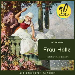 Brüder Grimm: Frau Holle