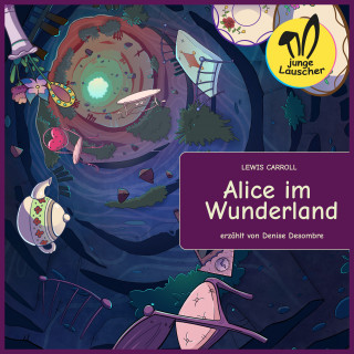 Lewis Carroll: Alice im Wunderland