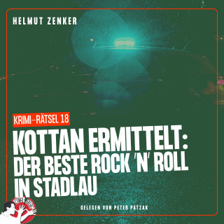 Kottan ermittelt, Helmut Zenker: Kottan ermittelt: Der beste Rock 'N' Roll in Stadlau