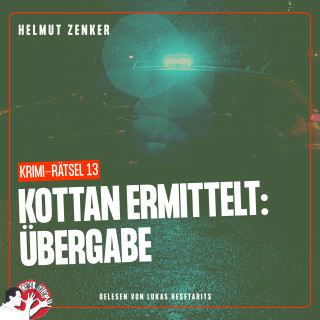 Kottan ermittelt, Helmut Zenker: Kottan ermittelt: Übergabe