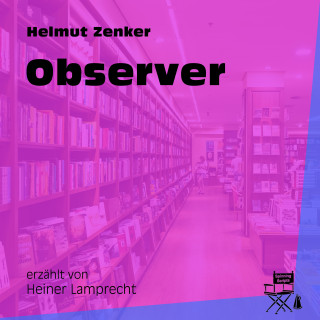 Helmut Zenker: Observer