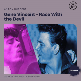 Gene Vincent: Gene Vincent - Race With the Devil (Biografie)