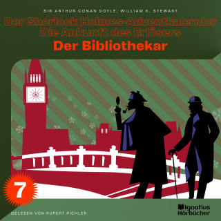 Sherlock Holmes: Der Bibliothekar (Der Sherlock Holmes-Adventkalender - Die Ankunft des Erlösers, Folge 7)