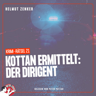 Kottan ermittelt, Helmut Zenker: Kottan ermittelt: Der Dirigent