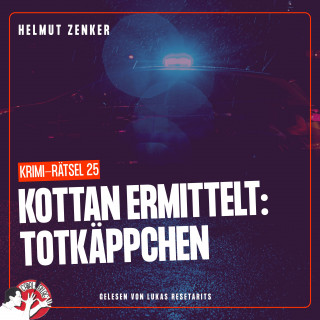 Kottan ermittelt, Helmut Zenker: Kottan ermittelt: Totkäppchen