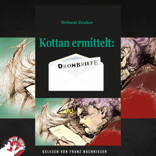 Kottan ermittelt, Helmut Zenker: Kottan ermittelt: Drohbriefe